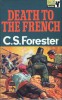 Death To The French &copy;1933 CS Forester, Image courtesy of Pan Macmillan (Pan Books 1968).